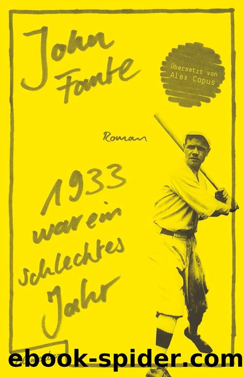 1933 war ein schlimmes Jahr by Fante John