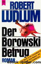 1980 - Borowski 1 - Der Borowski-Betrug by Robert Ludlum