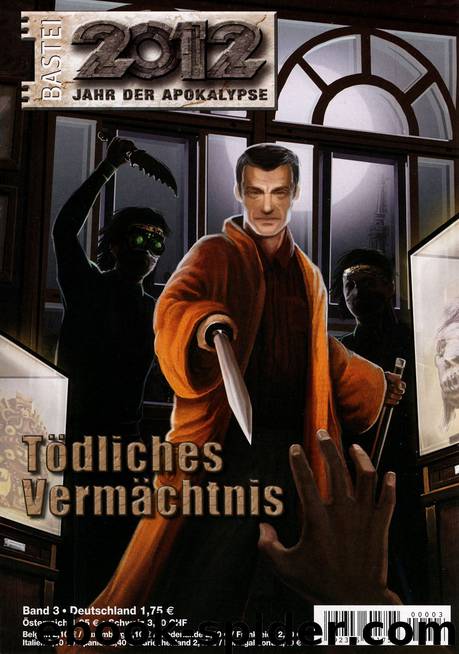 2012 - 03 - Tödliches Vermächtnis by Hubert Haensel