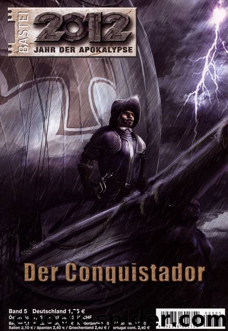 2012 - 05 - Der Conquistador by Manfred Weinland