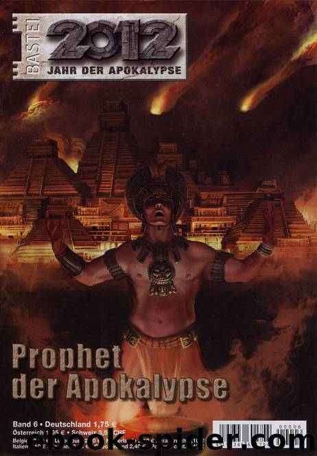 2012 - 06 - Prophet der Apokalypse by Manfred Weinland