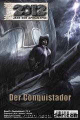 2012 - Folge 5 - Der Conquistador by Bastei