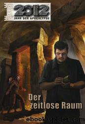 2012 - Folge 8 - Der zeitlose Raum by Bastei