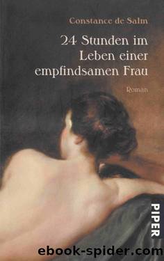 24 Stunden im Leben einer empfindsamen Frau by Constance de Salm