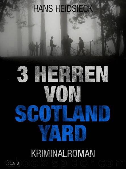 3 Herren von Scotland Yard by Hans Heidsieck