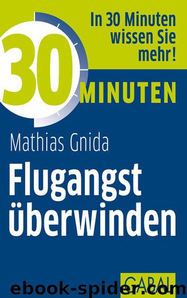 30 Minuten Flugangst ueberwinden by Mathias Gnida