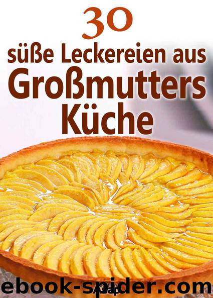 30 süße Leckereien aus Großmutters Küche by Aït-Ali Sylvie