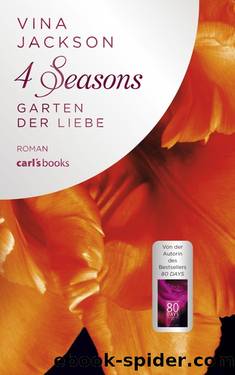 4 Seasons - Garten der Liebe by Jackson Vina