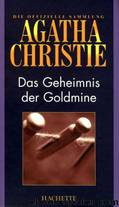 55 - Das Geheimnis der Goldmine by Agatha Christie