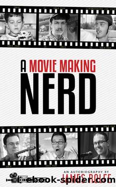 A Movie Making Nerd by James Rolfe