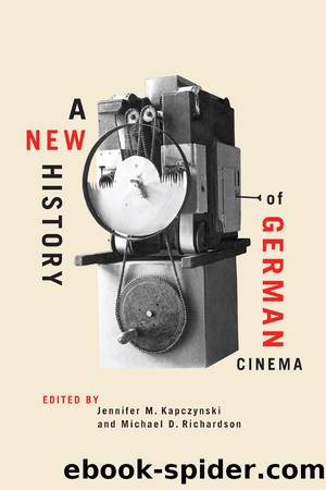 A New History of German Cinema by Jennifer M. Kapczynski