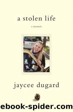 A Stolen Life by Dugard Jaycee