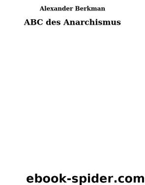 ABC des Anarchismus by Alexander Berkman