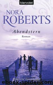 Abendstern - Roman by Nora Roberts