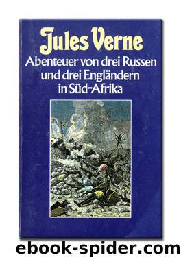 Abenteuer Von Drei Russen Und Drei Engländern in Südafrika by Verne Jules