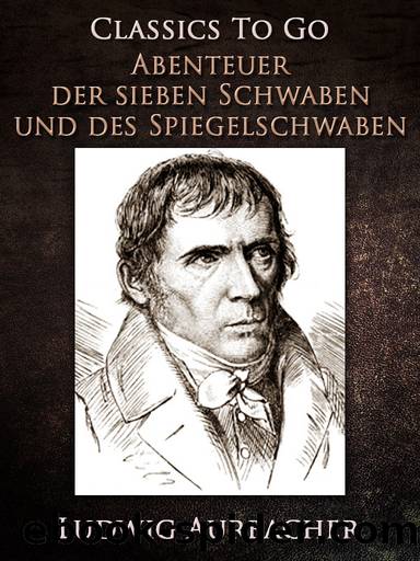 Abenteuer der sieben Schwaben und des Spiegelschwaben by Ludwig Aurbacher