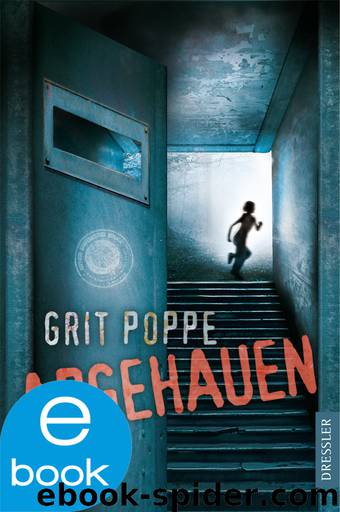 Abgehauen by Grit Poppe