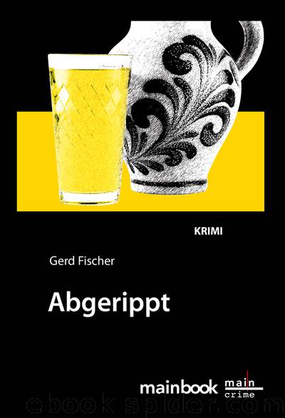 Abgerippt by Fischer Gerd