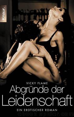 Abgründe der Leidenschaft by Flame Vicky