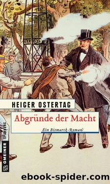 Abgründe der Macht by Heiger Ostertag