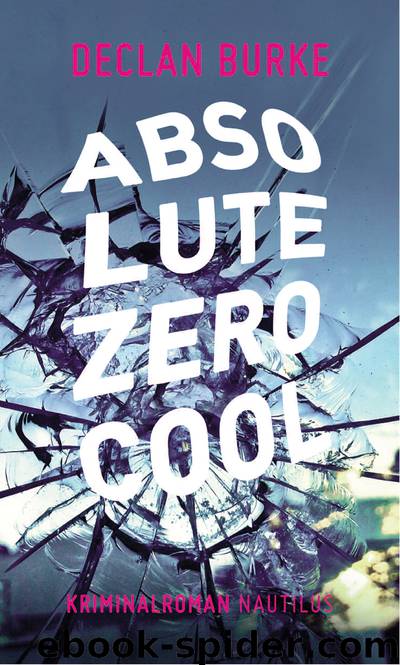 Absolut zero cool by Burke Declan