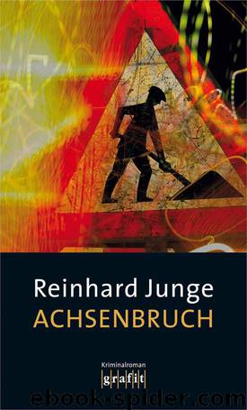 Achsenbruch by Junge Reinhard