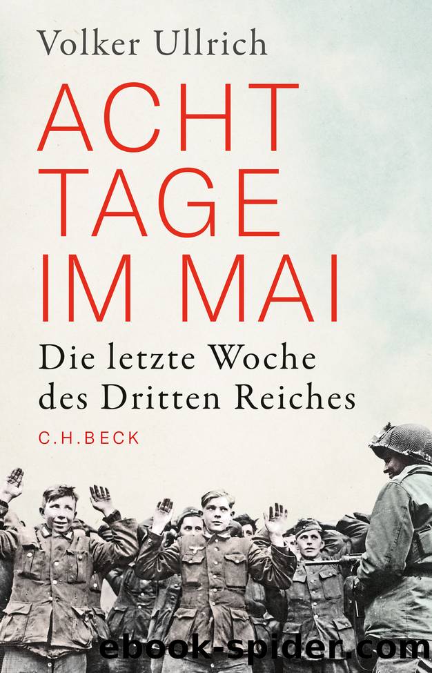 Acht Tage im Mai by Volker Ullrich