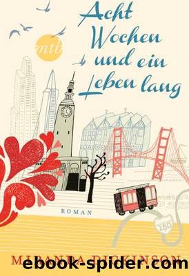 Acht Wochen und ein Leben lang by Miranda Dickinson