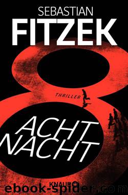 AchtNacht  Thriller by Sebastian Fitzek