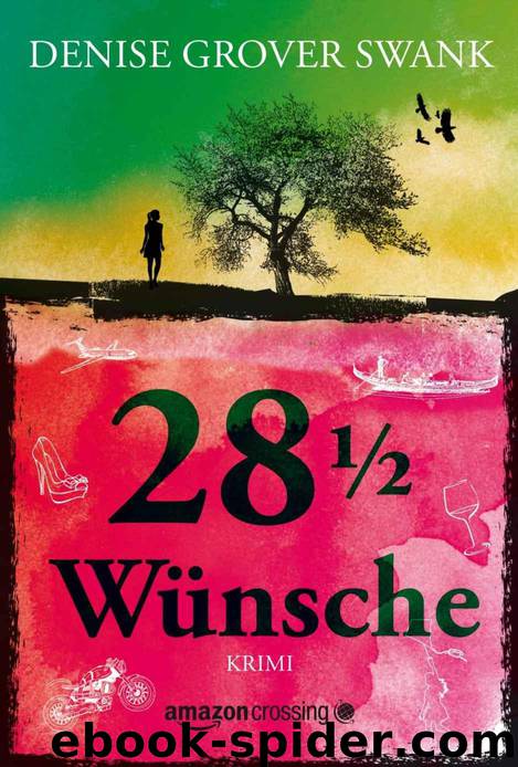 Achtundzwanzigeinhalb Wuensche by Denise Grover Swank