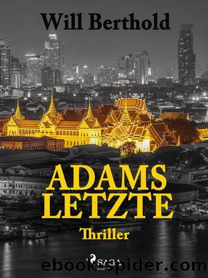 Adams Letzte by Will Berthold