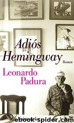 Adiós Hemingway by Padura Leonardo