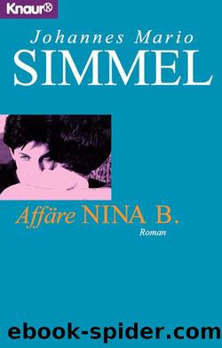 Affäre Nina B.  Roman by Johannes Mario Simmel