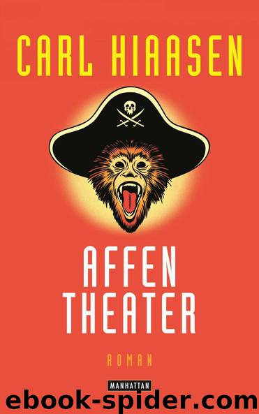 Affentheater: Roman (German Edition) by Hiaasen Carl