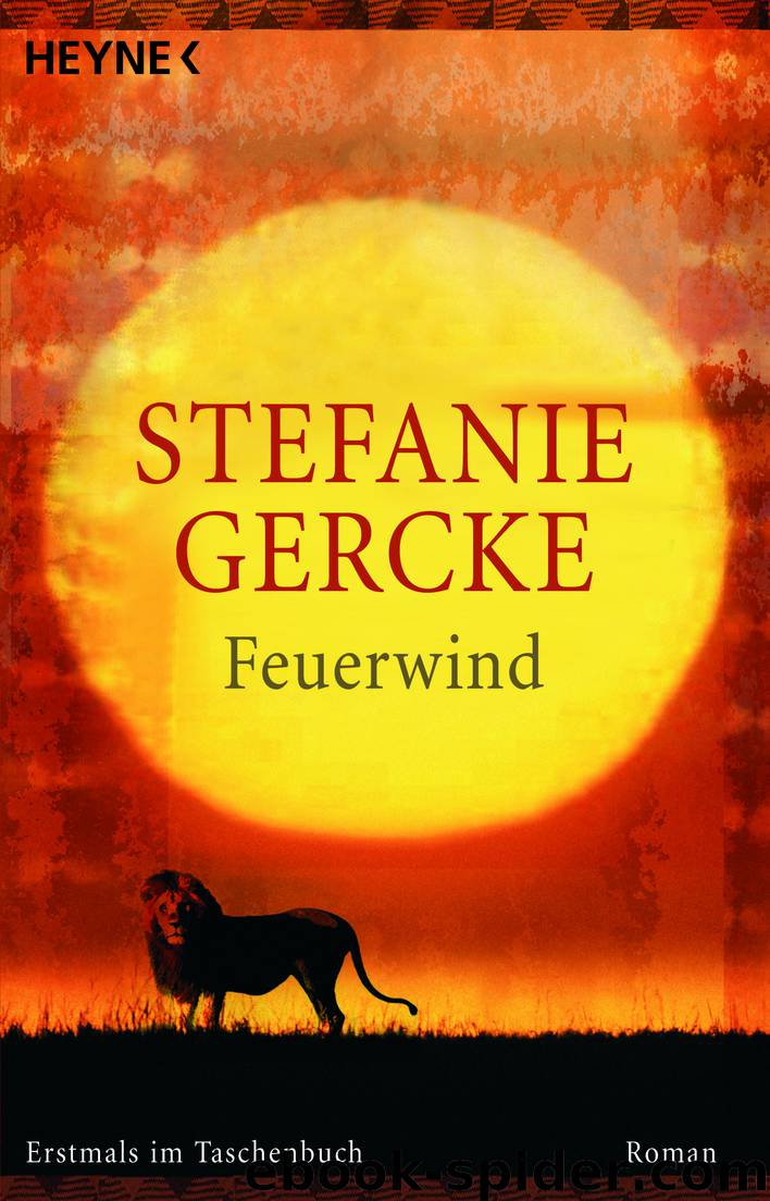 Afrika Saga 02 - Feuerwind by Stefanie Gercke