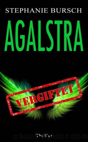 Agalstra - vergiftet (German Edition) by Stephanie Bursch