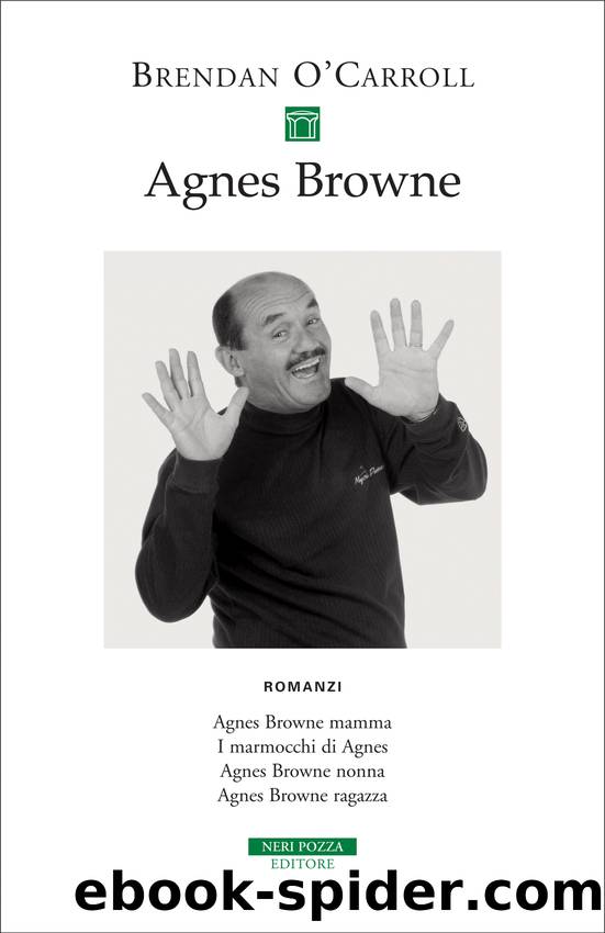 Agnes Browne Romanzi by Brendan O'Carroll