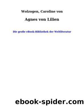 Agnes von Lilien by Wolzogen Caroline von