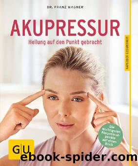 Akupressur by Dr. Franz Wagner