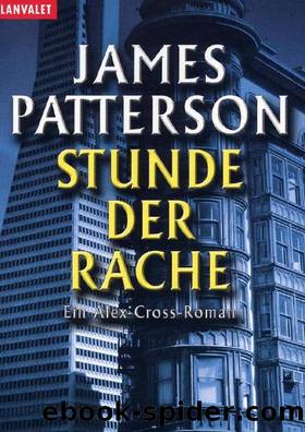 Alex Cross 07 - Stunde der Rache by James Patterson