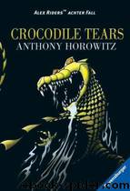 Alex Rider 08: Crocodile Tears by Anthony Horowitz