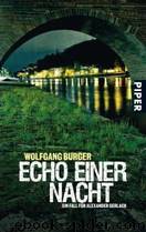 Alexander Gerlach - 05 - Echo einer Nacht by Wolfgang Burger