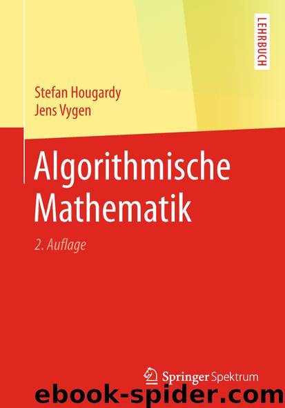 Algorithmische Mathematik by Stefan Hougardy & Jens Vygen