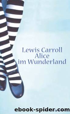 Alice im Wunderland by Carroll Lewis