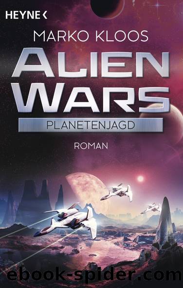 Alien Wars - Planetenjagd by Kloos Marko & Marko