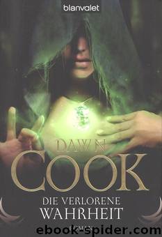 Alissa 3 - Die verlorene Wahrheit by Dawn Cook