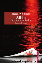 All in: Der Kartenmörder. Kriminalroman by Helga Weinzierl