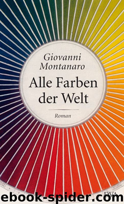 Alle Farben der Welt - Roman by Deutsche Verlags-Anstalt