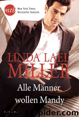 Alle Männer wollen Mandy by Linda Lael Miller