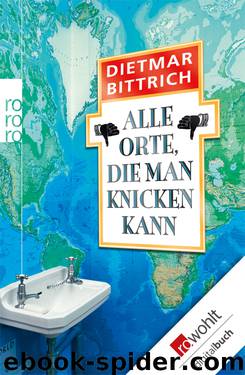 Alle Orte, die man knicken kann by Bittrich Dietmar